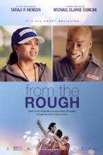 Watch From the Rough Solarmovie