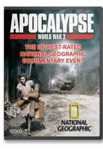 Watch National Geographic - Apocalypse The Second World War : The World Ablaze Solarmovie