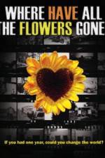 Watch Where Have All the Flowers Gone? Solarmovie