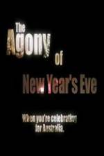 Watch The Agony of New Years Eve Solarmovie