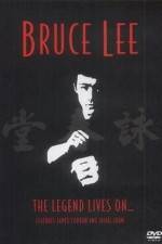 Watch Bruce Lee The Legend Lives On Solarmovie