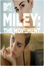 Watch Miley: The Movement Solarmovie