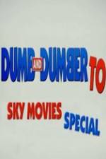 Watch Dumb And Dumber To: Sky Movies Special Solarmovie