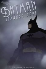 Watch Batman: Strange Days (TV Short 2014) Solarmovie