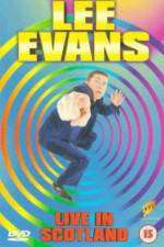 Watch Lee Evans Live in Scotland Solarmovie