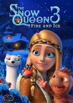 Watch The Snow Queen 3: Fire and Ice Solarmovie