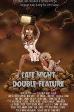 Watch Late Night Double Feature Solarmovie