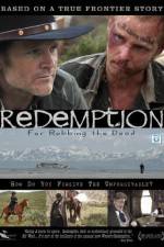 Watch Redemption: For Robbing the Dead Solarmovie