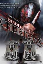 Watch Deadly Little Christmas Solarmovie
