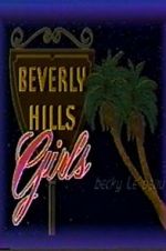 Watch Beverly Hills Girls Solarmovie