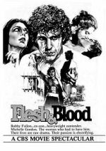 Watch Flesh & Blood Solarmovie
