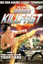 Watch Mission: Killfast Solarmovie