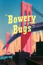 Watch Bowery Bugs Solarmovie