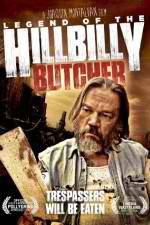 Watch Legend of the Hillbilly Butcher Solarmovie