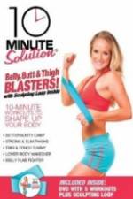 Watch 10 Minute Solution - Belly, Butt And Thigh Blaster With Sculpting Loop Solarmovie