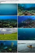 Watch National Geographic: Pacific Ocean Paradise Solarmovie