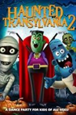 Watch Haunted Transylvania 2 Solarmovie