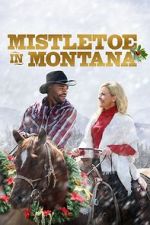 Watch Mistletoe in Montana Solarmovie