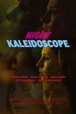 Watch Night Kaleidoscope Solarmovie