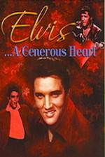 Watch Elvis: A Generous Heart Solarmovie