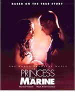Watch The Princess & the Marine Solarmovie