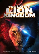 Watch The Lost Lion Kingdom Solarmovie
