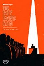 Watch The Boy Band Con: The Lou Pearlman Story Solarmovie