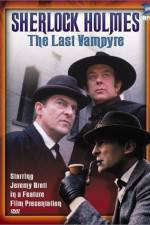 Watch "The Case-Book of Sherlock Holmes" The Last Vampyre Solarmovie