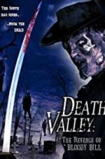 Watch Death Valley: The Revenge of Bloody Bill Solarmovie