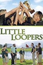 Watch Little Loopers Solarmovie