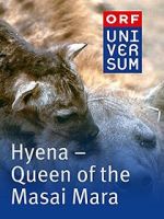 Watch Hyena: Queen of the Masai Mara Solarmovie