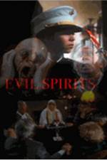 Watch Evil Spirits Solarmovie