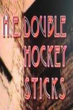 Watch H-E Double Hockey Sticks Solarmovie