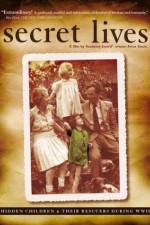 Watch Secret Lives Hidden Children and Their Rescuers During WWII Solarmovie