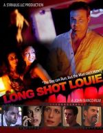 Watch Long Shot Louie Solarmovie