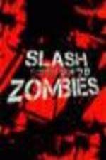 Watch Slash Zombies Solarmovie