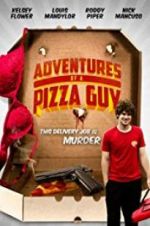 Watch Adventures of a Pizza Guy Solarmovie