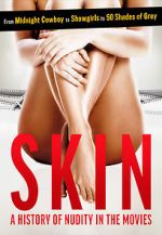 Watch Skin: A History of Nudity in the Movies Solarmovie