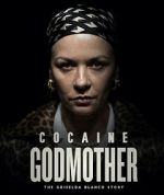 Watch Cocaine Godmother Solarmovie