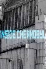 Watch Inside Chernobyl Solarmovie