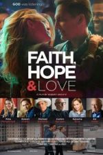 Watch Faith, Hope & Love Solarmovie