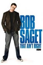 Watch Bob Saget: That Ain\'t Right Solarmovie