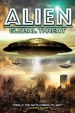 Watch Alien Global Threat Solarmovie