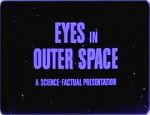 Watch Eyes in Outer Space Solarmovie