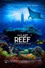 Watch The Last Reef 3D Solarmovie