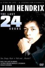 Watch Jimi Hendrix The Last 24 Hours Solarmovie