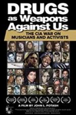 Watch Drugs as Weapons Against Us: The CIA War on Musicians and Activists Solarmovie