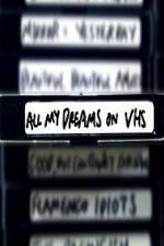 Watch All My Dreams on VHS Solarmovie