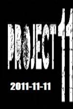 Watch The Project 11.11.11 Solarmovie