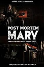 Watch Post Mortem Mary Solarmovie